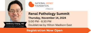 Renal Pathology Summit (RPS) @ DoubleTree by Hilton Madison East | Madison | Wisconsin | United States